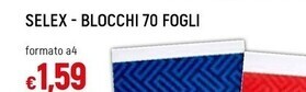 Galassia Selex blocchi 70 fogli offerta