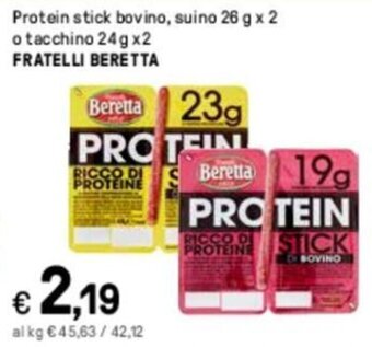 Iper La Grande Protein stick bovino, suino 26 g x 2 o tacchino 24 g x2 FRATELLI BERETTA offerta