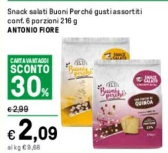 Iper La Grande Snack salati Buoni Perché gusti assortiti conf. 6 porzioni 216 g ANTONIO FIORE offerta