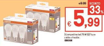 3 Lampadine led 75 W E27 luce calda o fredda OSRAM