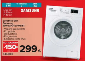 Carrefour Iper Lavatrice Slim Samsung WW60A3120WE/ET offerta
