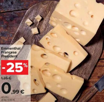 Carrefour Iper Emmenthal Francese President offerta