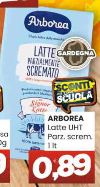 Vicino a te supermercati ARBOREA Latte UHT Parz, screm. 1 It offerta