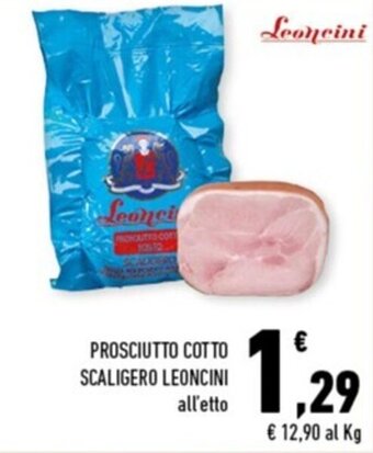 Conad Margherita PROSCIUTTO COTTO SCALIGERO LEONCINI offerta