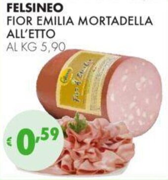 Eté FELSINEO FIOR EMILIA MORTADELLA offerta