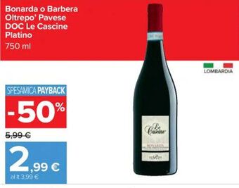 Carrefour Iper Bonarda o Barbera Oltrepo' Pavese DOC Le Cascine Platino 750 ml offerta