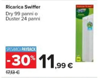 Carrefour Iper Ricarica Swiffer Dry 99 panni o Duster 24 panni offerta