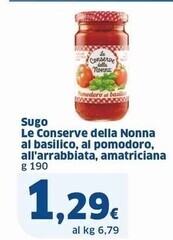 Sigma Le conserve della nonna sugo al basilico, al pomodoro, all'arrabbiata, amatriciana offerta