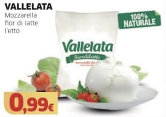 Mercati Alimentari VALLELATA Mozzarella fior di latte offerta