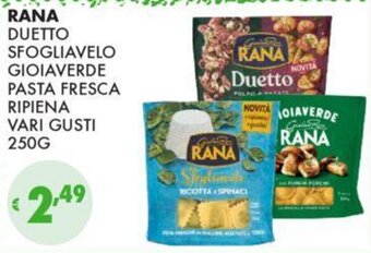 Eté RANA DUETTO SFOGLIAVELO GIOIAVERDE PASTA FRESCA RIPIENA VARI GUSTI 250G offerta
