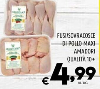Il Centesimo FUSI/SOVRACOSCE DI POLLO MAXI AMADORI QUALITÀ 10+ offerta