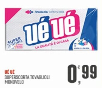 Ue Ue SUPERSCORTA TOVAGLIOLI MONOVELO
