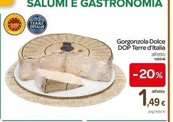 Carrefour Express Terre d'italia gorgonzola dolce dop offerta