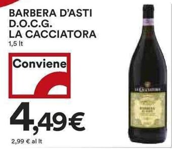 Coop BARBERA D'ASTI D.O.C.G. LA CACCIATORA 1,5 lt offerta