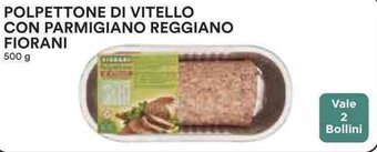 POLPETTONE DI VITELLO CON PARMIGIANO REGGIANO FIORANI 500 g