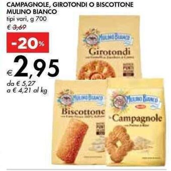 Bennet CAMPAGNOLE, GIROTONDI O BISCOTTONE MULINO BIANCO tipi vari g 700 offerta