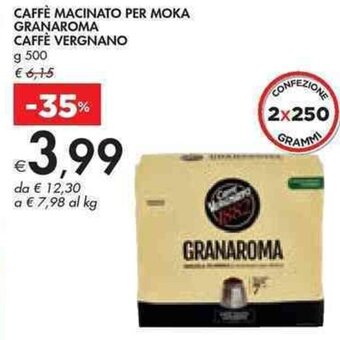 Bennet CAFFÈ MACINATO PER MOKA GRANAROMA CAFFÈ VERGNANO g 500 offerta