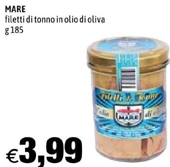 Hurrà MARE filetti di tonno in olio di oliva g 185 offerta
