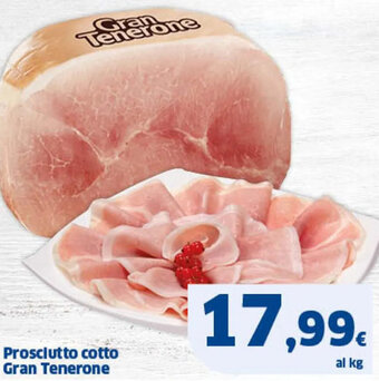 Sigma Prosciutto cotto Gran Tenerone offerta