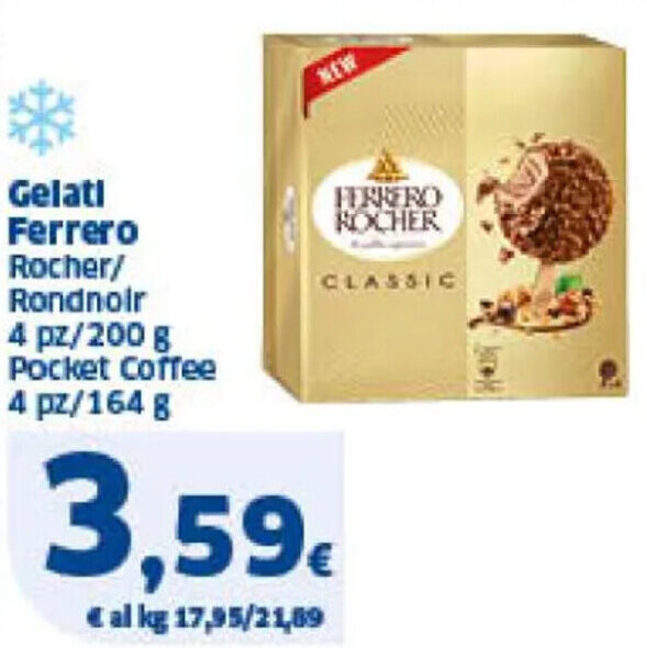 Gelati Ferrero Rocher/ Rondnoir 4 pz/200 g Pocket Coffee 4 pz/164 g
