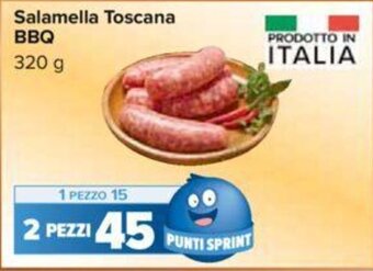 Carrefour Salamella Toscana BBQ 320 g offerta