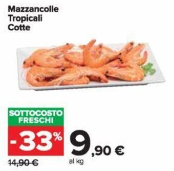 Carrefour Mazzancolle Tropicali Cotte offerta