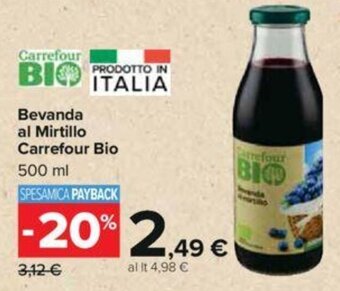 Carrefour Bevanda al Mirtillo Carrefour Bio 500 ml offerta