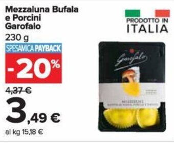 Carrefour Mezzaluna Bufala e Porcini Garofalo 230 g offerta