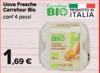Carrefour Uova Fresche Carrefour Bio conf 4 pezzi offerta