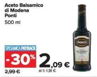 Carrefour Aceto Balsamico di Modena Ponti 500 ml offerta
