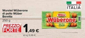 Carrefour Wurstel Wüberone di pollo Wüber Beretta 250 g offerta