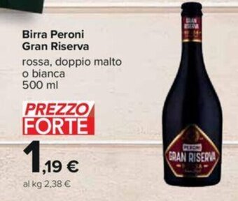Carrefour Birra Peroni Gran Riserva 500 ml offerta