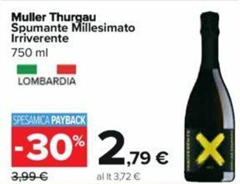 Carrefour Muller Thurgau Spumante Millesimato Irriverente 750 ml offerta