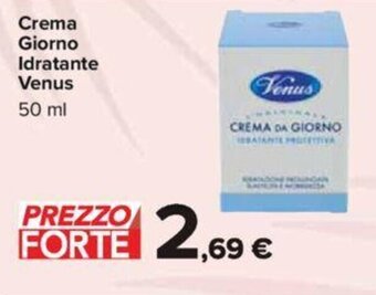 Carrefour Crema Giorno Idratante Venus 50 ml offerta