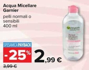 Carrefour Acqua Micellare Garnier 400 ml offerta