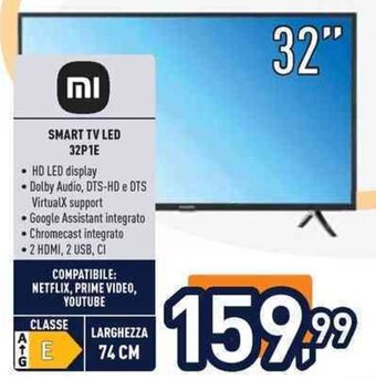 Unieuro SMART TV LED 32P1E offerta