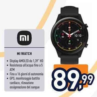 Unieuro MI WATCH offerta