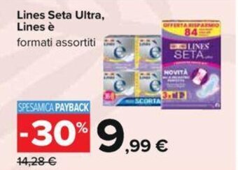 Carrefour Lines Seta Ultra, Lines è offerta