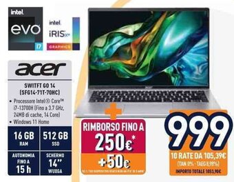 Unieuro acer SWITFT GO 14 (SFG14-71T-70HC) offerta