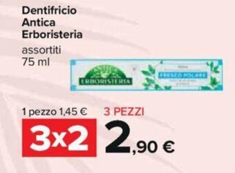 Carrefour Dentifricio Antica Erboristeria assortiti 75 ml offerta