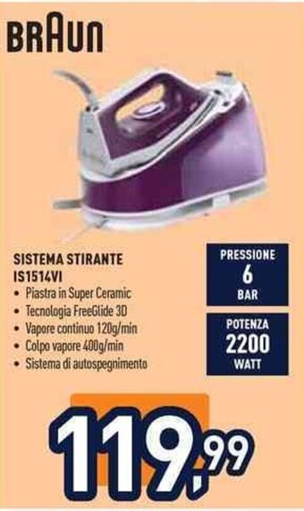 Unieuro Braun SISTEMA STIRANTE IS1514VI offerta