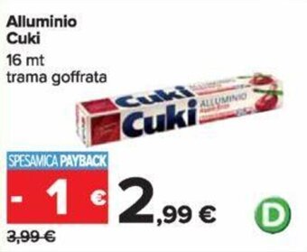 Carrefour Alluminio Cuki 16 mt offerta