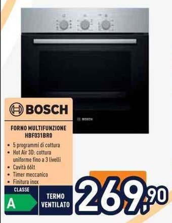 Unieuro BOSCH FORNO MULTIFUNZIONE HBF031BRO offerta