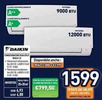 Unieuro DAIKIN CONDIZIONATORE DUALSPLIT DUAL9+12 offerta