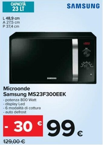 Carrefour Microonde Samsung MS23F300EEK offerta