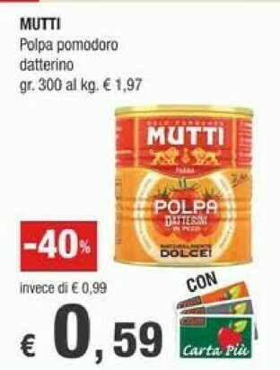 Crai Mutti Polpa Pomodoro Datterino 300g offerta