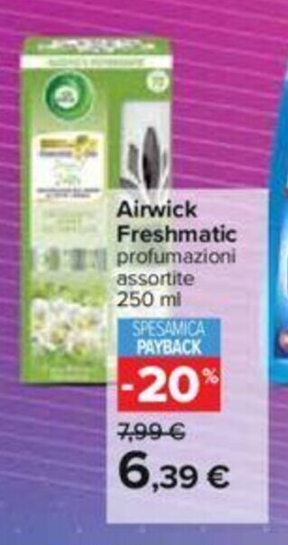 Carrefour Airwick Freshmatic profumazioni assortite 250 ml offerta