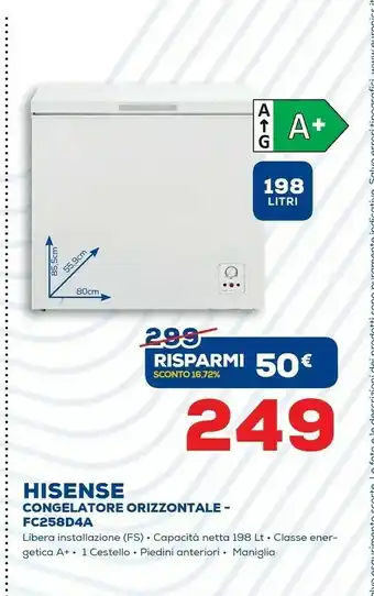 Euronics Hisense FC258D4AW1 Congelatore Libera Installazione A Pozzo Bianco 198 L A+ offerta