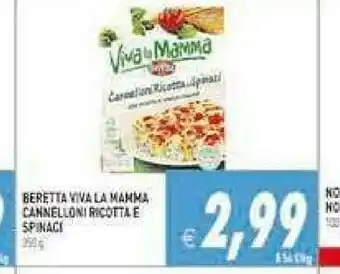 Gros Beretta Cannelloni Ricotta E Spinaci Viva La Mamma 250 G(ml) offerta