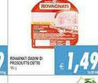 Gros Rovagnati Dadini Di Prosciutto Cotto 100 G(ml) offerta